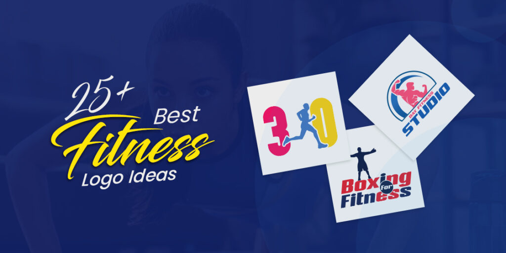 25+ Best Fitness Logo Ideas How to Create One for Yourself?