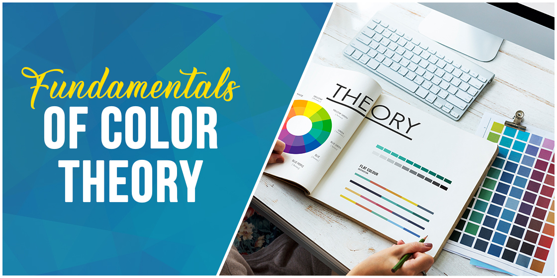 Understanding the Fundamentals of Color Theory