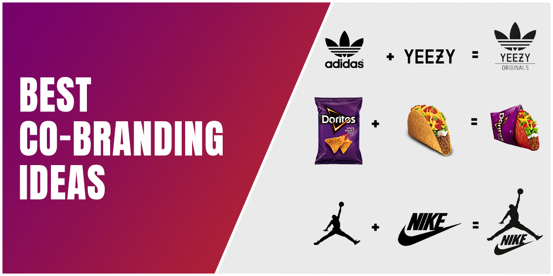 Top 6 Best Co Branding Ideas That Made Massive Impacts On Us