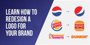 How to Come Up with a Perfect Logo Redesign for Your Brand