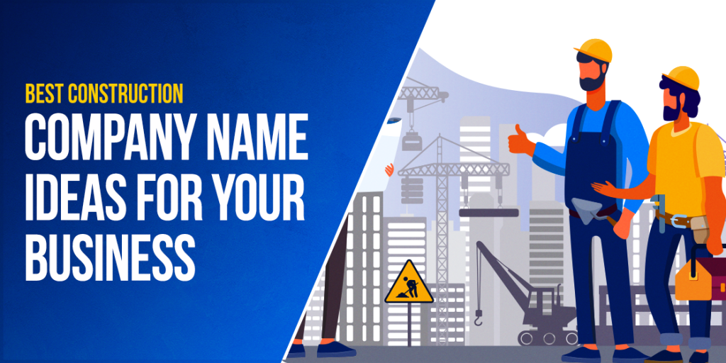 185-construction-business-names-to-get-started-this-year