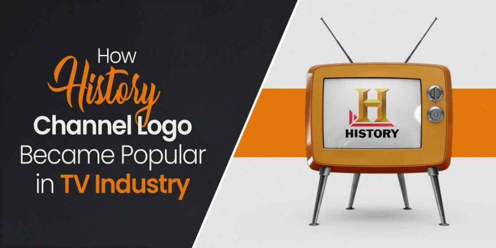 History Channel Logo: A Brief Look at the Famous TV Logo - Does You Tube Tv Have The History Channel