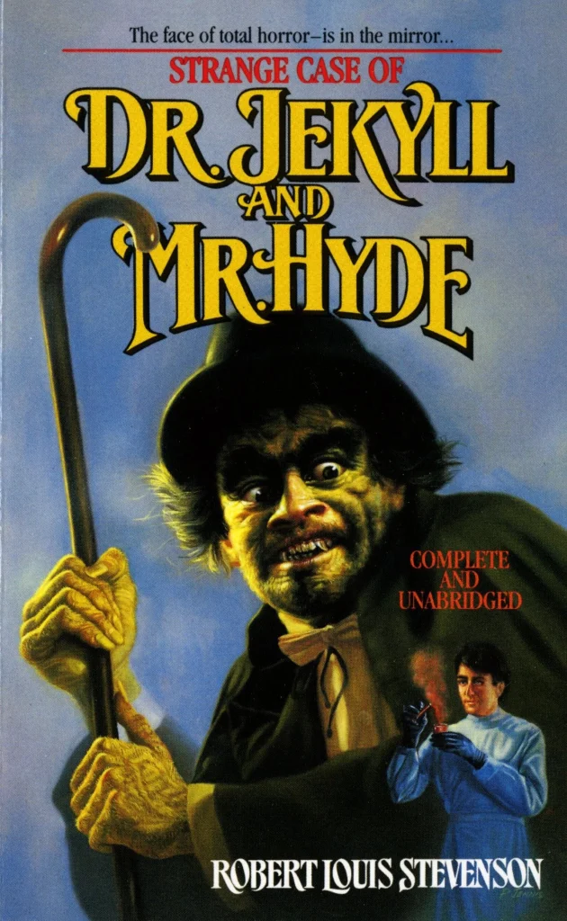 Dr Jekyll and Mr Hyde by Robert Louis Stevenson